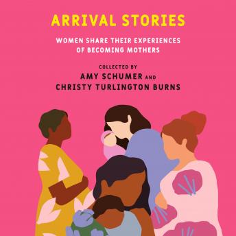 Arrival Stories: Women Share Their Experiences of Becoming Mothers sample.