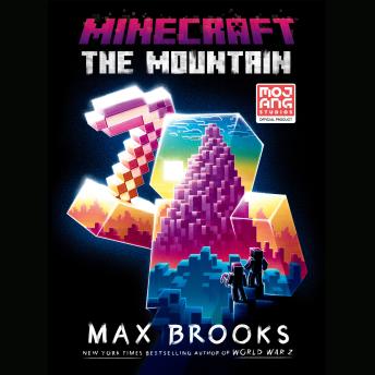 Minecraft: The Mountain: An Official Minecraft Novel sample.