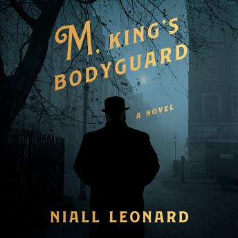 M, King's Bodyguard: A Novel