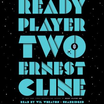 Download Ready Player Two: A Novel by Ernest Cline