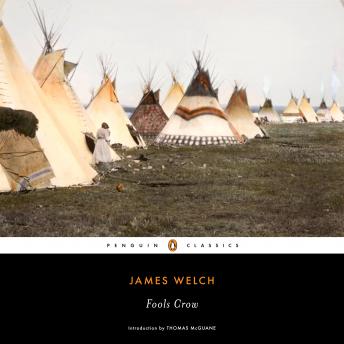 Fools Crow, Audio book by James Welch