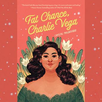 Download Fat Chance, Charlie Vega by Crystal Maldonado