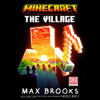 Minecraft: The Village: An Official Minecraft Novel