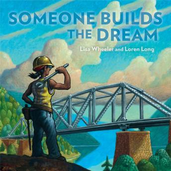 Download Best Audiobooks Kids Someone Builds the Dream by Lisa Wheeler Audiobook Free Trial Kids free audiobooks and podcast