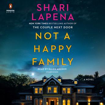 Not a Happy Family: A Novel, Shari Lapena