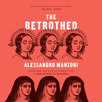 The Betrothed: A Novel
