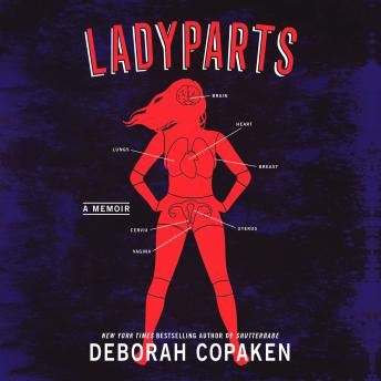 Ladyparts: A Memoir