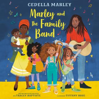 Marley and the Family Band by Cedella Marley