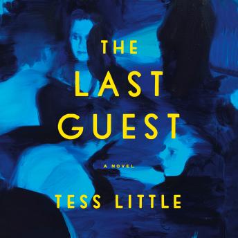 The Last Guest: A Novel