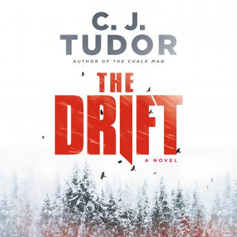 Download Drift: A Novel by C. J. Tudor