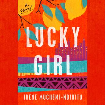 Lucky Girl: A Novel