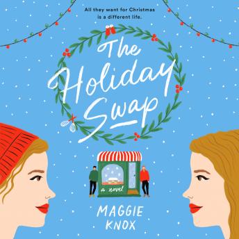 Holiday Swap, Maggie Knox