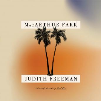 MacArthur Park: A Novel