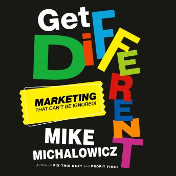 Get Different: Marketing That Can't Be Ignored! sample.