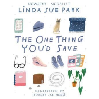 One Thing You'd Save, Linda Sue Park
