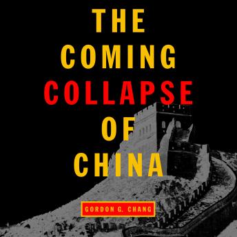 Download Coming Collapse of China by Gordon G. Chang