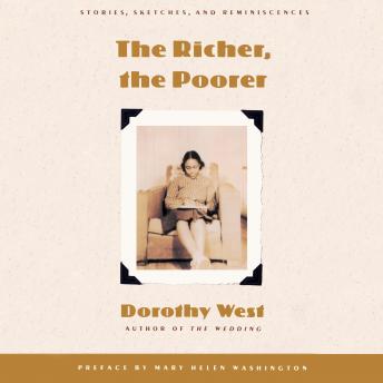 Richer, the Poorer, Audio book by Dorothy West