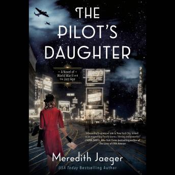 The Pilot's Daughter: A Novel