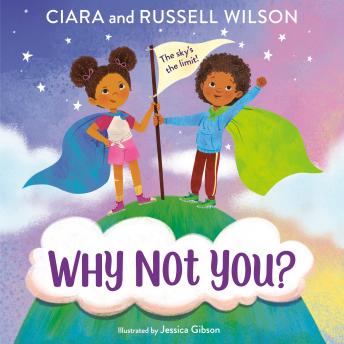 Download Why Not You? by Russell Wilson, Ciara