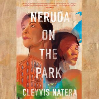 Neruda on the Park: A Novel
