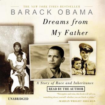 Download Dreams from My Father: A Story of Race and Inheritance by Barack Obama