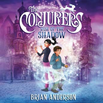The Conjurers #1: Rise of the Shadow