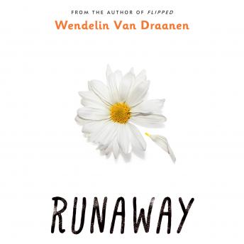 Runaway, Wendelin Van Draanen