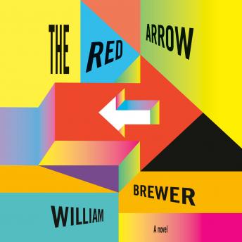 The Red Arrow: A Novel