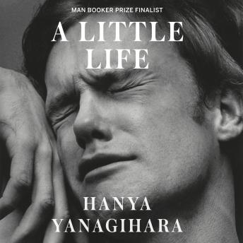 Download Little Life: A Novel by Hanya Yanagihara