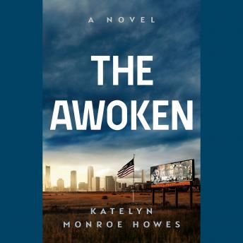 The Awoken: A Novel
