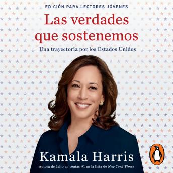 [Spanish] - Las verdades que sostenemos: (Edición para lectores jóvenes)