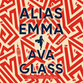Alias Emma: A Novel