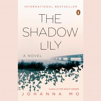 The Shadow Lily: A Novel