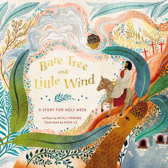 Bare Tree and Little Wind: A Story for Holy Week sample.
