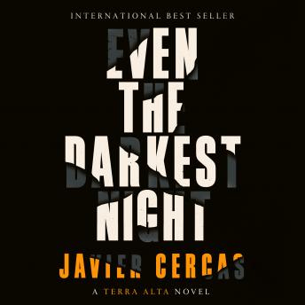 Even the Darkest Night: A Terra Alta Novel