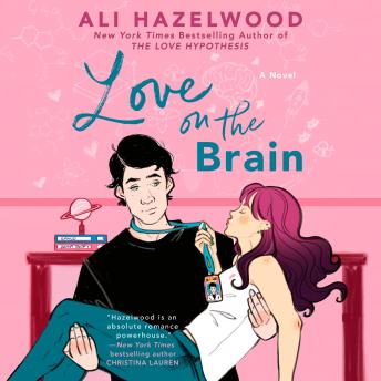 Love on the Brain, Audio book by Ali Hazelwood