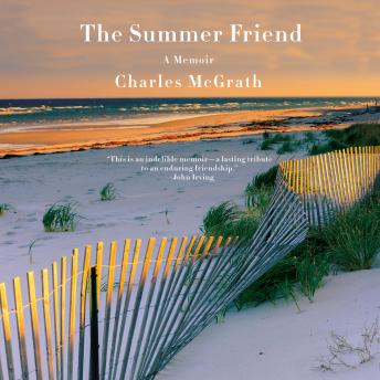 The Summer Friend: A Memoir