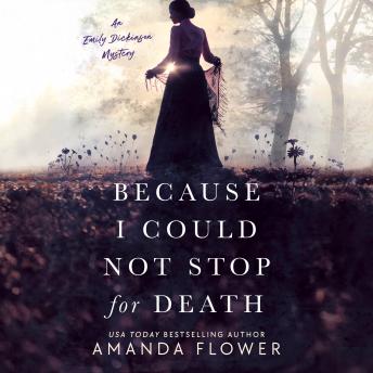 Because I Could Not Stop for Death, Audio book by Amanda Flower
