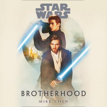 Download Star Wars: Brotherhood by Mike Chen
