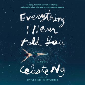 Everything I Never Told You: A Novel sample.