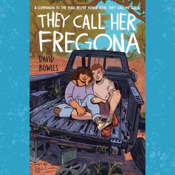 They Call Her Fregona: A Border Kid's Poems