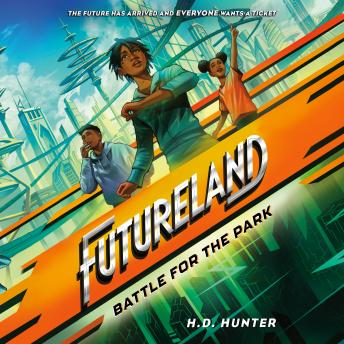 Futureland: Battle for the Park