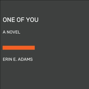 One of You: A Novel
