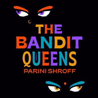Bandit Queens: A Novel sample.