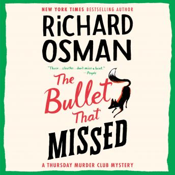Download Bullet That Missed: A Thursday Murder Club Mystery by Richard Osman