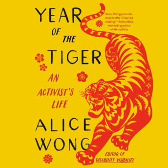 Year of the Tiger: An Activist's Life