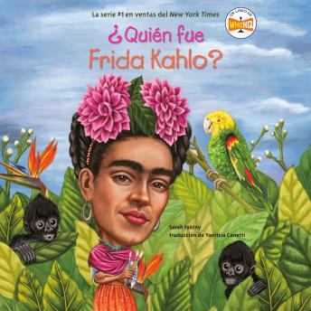 [Spanish] - ¿Quién fue Frida Kahlo?
