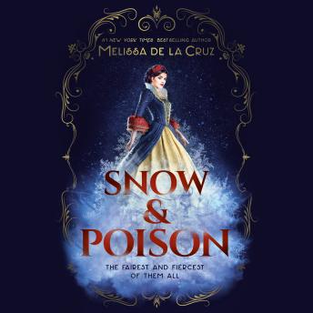 Download Snow & Poison by Melissa De La Cruz