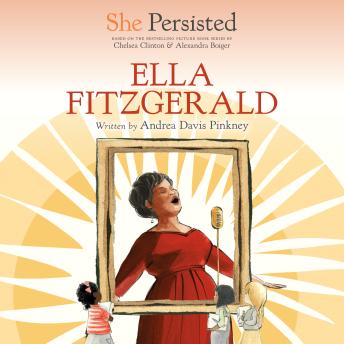 She Persisted: Ella Fitzgerald