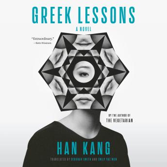 Greek Lessons: A Novel